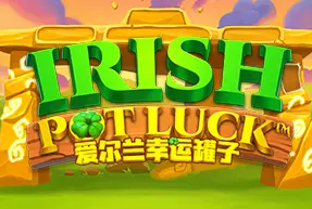 Irish Pot Luck
